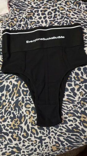 "EVERY ONE SUCKS BUT ME" SEXY BLACK PANTIES photo review